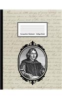 Composition Notebook - College Ruled: Nicolaus Copernicus - 109 pages 8.5"x11" - Mathematician Astronomer - White Blank Lined Exercise Book - School Subject - Gift For Kids Teenager Adul