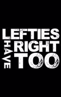 Lefties Have Right Too