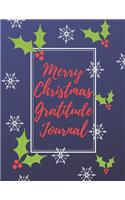 Merry Christmas: Journal For a Daily Gratitude, Quiet Time, Reflection, Mental Health and Self Help (110 Pages, 8.5 x 11)