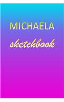 Michaela: Sketchbook - Blank Imaginative Sketch Book Paper - Pink Blue Gold Custom Letter M Personalized Cover - Teach & Practice Drawing for Experienced & As
