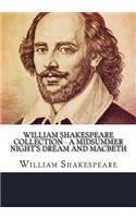 William Shakespeare Collection - A Midsummer Night's Dream and Macbeth