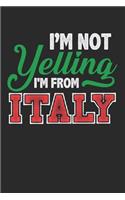 I'm Not Yelling I'm from Italy