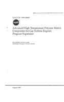 Advanced High Temperature Polymer Matrix Composites for Gas Turbine Engines Program Expansion