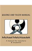 QiGong And TaiChi Manual