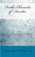 Further Chronicles of Avonlea