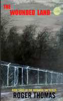 Wounded Land