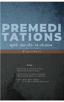 Premeditations