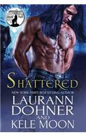 Shattered