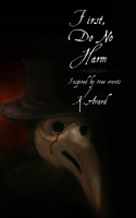 First, Do No Harm