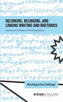 Delinking, Relinking, and Linking Writing and Rhetorics