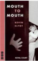 Mouth to Mouth