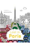 Lost in Paris: Color Your Way Around the City: Color Your Way Around the City