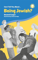 Can I Tell You About Being Jewish?: A Helpful Introduction for Everyone(Can I tell you about...?)