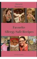 Natural Momma's Favorite Allergy Safe Recipes