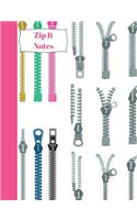 Zip It Notes