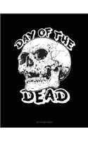 Day for the Dead: Unruled Composition Book(1796 Unruled Composition Book)
