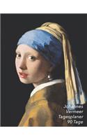 Johannes Vermeer Tagesplaner 90 Tage