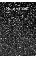 Note to Self: A Black Glitter Blank Lined Journal