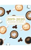 2019-2020 Academic Planner Weekly and Monthly 8.5 X 11: Coffee Theme Calendar Schedule Organizer and Journal Notebook (July 2019 - June 2020)