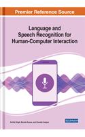 Language and Speech Recognition for Human-Computer Interaction