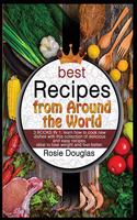 Best Recipes From Around The World