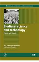 Biodiesel Science and Technology: From Soil to Oil