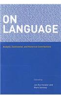On Language: Analytic, Continental, and Historical Contributions