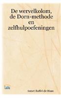 de Wervelkolom, de Dorn-Methode En Zelfhulpoefeningen