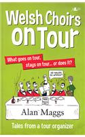 Welsh Choirs on Tours