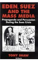 Eden, Suez and the Mass Media