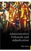 Administrative Tribunals and Adjudication