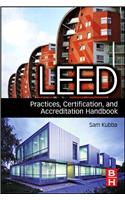 LEED Practices, Certification, and Accreditation Handbook
