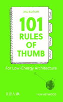 101 Rules of Thumb for Low-Energy Architecture