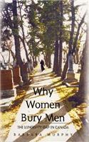 Why Women Bury Men