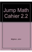 Jump Math Cahier 2.2