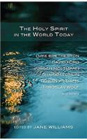 The Holy Spirit in the World Today