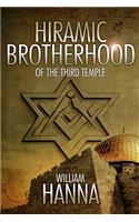 Hiramic Brotherhood of the Third Temple