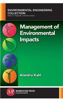 Management of Environmental Impacts: (Environmental Engineering Collection)
