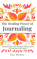 Healing Power of Journaling