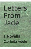 Letters from Jade: A Novella