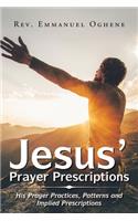 Jesus' Prayer Prescriptions
