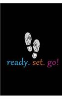 Ready Set Go