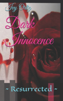 Dark Innocence: Resurrected