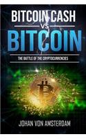 Bitcoin Cash Versus Bitcoin
