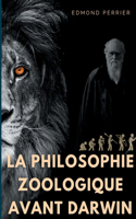 philisophie zoologique avant Darwin