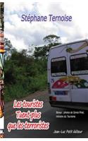 Les touristes Tuent plus que les terroristes