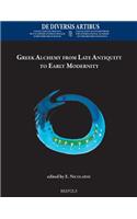 Greek Alchemy from Late Antiquity to Early Modernity
