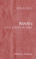 Riwan ou le chemin de sable