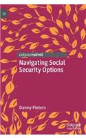 Navigating Social Security Options