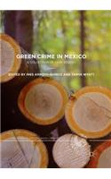 Green Crime in Mexico